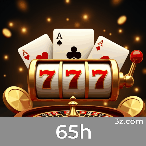 65h: Seu Cassino Online Seguro e Divertido